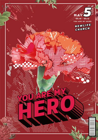 新生命小組教會週報《YOU ARE MY HERO一百種媽媽英雄》