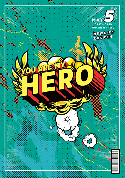 新生命小組教會週報《YOU ARE MY HERO 一個牧者英雄的誕生》