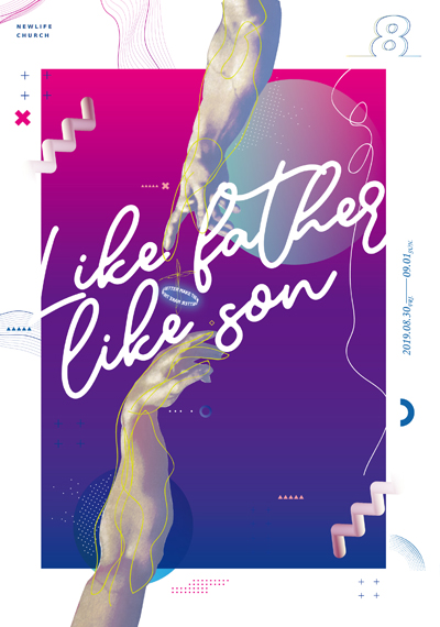 新生命小組教會週報《Like Father Like Son 十大族群 建造教會》2019/08/30-09/01